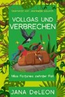 Jana Deleon - Vollgas und Verbrechen