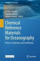 Michio Aoyama, Chikako Cheong, Akihiko Murata - Chemical Reference Materials for Oceanography