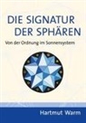 Hartmut Warm - Die Signatur der Sphären