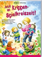 Elke Gulden, Bettina Scheer, Vanessa Paulzen - Jetzt ist Krippen-Spielkreiszeit!