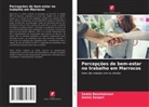 Samia Benchekroun, Amine Zenjari - Percepções de bem-estar no trabalho em Marrocos