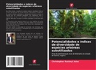 Christopher Bashayi Ashe - Potencialidades e índices de diversidade de espécies arbóreas subutilizadas