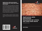 Halil Akbas - Applicazione della prevenzione situazionale del crimine alla tratta delle donne