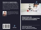 Israa M. S. Abd Ali AL-Kadmy, Israa M.S. Abd Ali AL-Kadmy, Alaa N. Mohammed Ali Al-Khfajy, Sahira Nsayef Muslim - Heparinase en laagmoleculaire heparines als antitumormiddelen