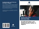 IORLAHA, Donald Torngu Iorlaha, Paul Tersue Iorlaha, Doom Grace Kutim - Rundfunkmedien und Förderung der Kultur in Nigeria