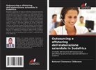 Batanai Clemence Chikwene - Outsourcing e offshoring dell'elaborazione aziendale in Sudafrica