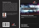 Parth Chhabria, Tejal Chhabria, Punit Mulchandani - Pedodonzia forense