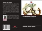 Alexander Ayertey Odonkor - Gestion des risques
