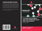 Maha M. Alsubaie, Robert B. van Huystee, Robert B. van Huystee - A enzima peroxidase, com três moléculas para além da proteína