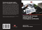 Harpreet Kaur Channi, Aparna Unni - Prévision de l'énergie solaire grâce à l'intelligence artificielle
