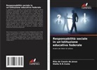 Rita de Cassia de Jesus, Stella R. R. Costa, Stella R.R.Costa - Responsabilità sociale in un'istituzione educativa federale
