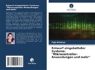 Puja Acharya - Entwurf eingebetteter Systeme: "Mikrocontroller-Anwendungen und mehr"