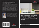 Svetlana Kuznetsova - The content of education and technology of its realization in elementary school