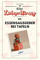 Jonas König - Eine Liebeserklärung an Essensausgeber bei Tafeln - Die große Hommage - das perfekte Geschenk für Weihnachten und Geburtstag und jeden Anlass