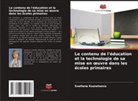 Svetlana Kuznetsova - Le contenu de l'éducation et la technologie de sa mise en oeuvre dans les écoles primaires