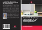 Svetlana Kuznetsova - O conteúdo da educação e a tecnologia da sua implementação nas escolas primárias