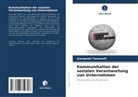 Gianpaolo Tomaselli - Kommunikation der sozialen Verantwortung von Unternehmen