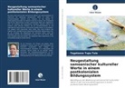 Tagataese Tupu Tuia - Neugestaltung samoanischer kultureller Werte in einem postkolonialen Bildungssystem
