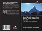 Ravindra Chandrasiri Palliyaguruge - Identità dalit e coesione sociale nella risposta ai disastri.