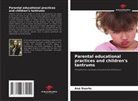Ana Duarte - Parental educational practices and children's tantrums