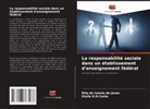 Rita de Cassia de Jesus, Stella R. R. Costa, Stella R.R.Costa - La responsabilité sociale dans un établissement d'enseignement fédéral
