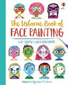 Abigail Wheatley, Wheatley Abigail, Ciara Ni Dhuinn - Book of Face Painting