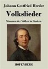 Johann Gottfried Herder - Volkslieder