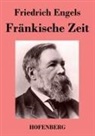 Friedrich Engels - Fränkische Zeit
