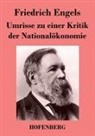 Friedrich Engels - Umrisse zu einer Kritik der Nationalökonomie