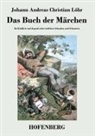 Johann Andreas Christian Löhr, Johann Andreas Christian Löhr - Das Buch der Märchen