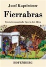 Josef Kupelwieser, Josef Kupelwieser - Fierrabras