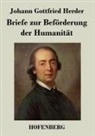 Johann Gottfried Herder - Briefe zur Beförderung der Humanität