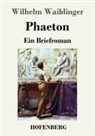 Wilhelm Waiblinger - Phaeton