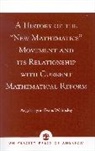 Angela Lynn Evans Walmsley, Walmsley Angela Lynn Evans - A History of the 'New Mathematics' Movement and its Relationship with Current Mathematical Reform