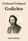 Ferdinand Freiligrath, Ferdinand Freiligrath - Gedichte
