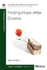 Kay Arthur - Finding Hope After Divorce