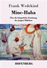 Frank Wedekind - Mine-Haha