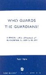Peter Raine, Raine Peter - Who Guards the Guardians?
