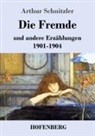 Arthur Schnitzler - Die Fremde