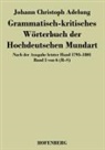 Johann Christoph Adelung, Johann Christoph Adelung - Grammatisch-kritisches Wörterbuch der Hochdeutschen Mundart