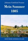 Johann Gottfried Seume - Mein Sommer 1805