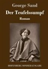 George Sand - Der Teufelssumpf