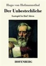 Hugo von Hofmannsthal - Der Unbestechliche