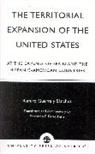 Ramiro Guerra y Sánchez - The Territorial Expansion of the United States