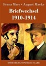 August Macke, Franz Marc - Briefwechsel 1910-1914