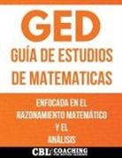 Coaching For Better Learning - GED GUÍA DE ESTUDIOS DE MATEMATICAS