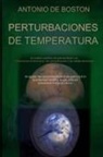 Antonio de Boston - Perturbaciones de Temperatura