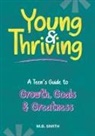 M. B. Smith - Young & Thriving