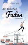 Thomas Dorn - Am seidenen Faden