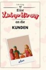 Felix König - Eine Liebeserklärung an die Kunden